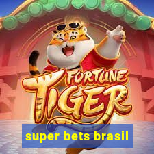 super bets brasil